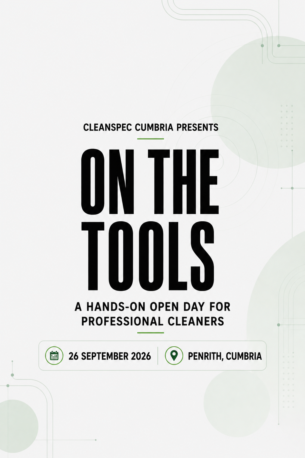 Promotional flyer for 'On The Tools' event by Cleanspec Cumbria, featuring bold black text on a light gray background with subtle pale green abstract shapes.