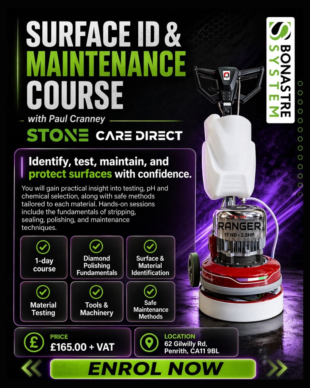 Course information page for the Surface Identification & Maintenance Course led by Paul Cranney of StoneCare Direct, detailing professional training in identifying, testing, cleaning, maintaining, and protecting surfaces such as natural stone, tiles, grout, vinyl, and LVT. Includes modules on pH and chemical knowledge, damage assessment, diamond polishing, maintenance techniques, and recommended tools. Provides course schedule, location near the M6 in Penrith, free parking, buffet lunch, and contact details